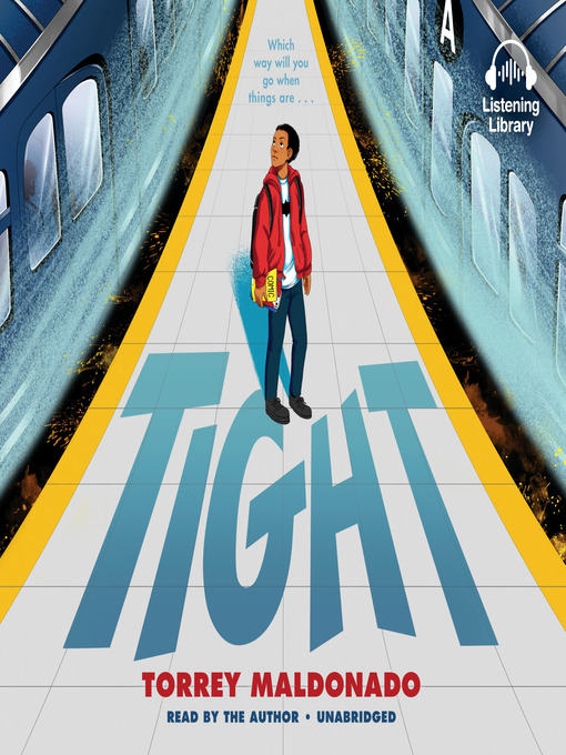 Title details for Tight by Torrey Maldonado - Available